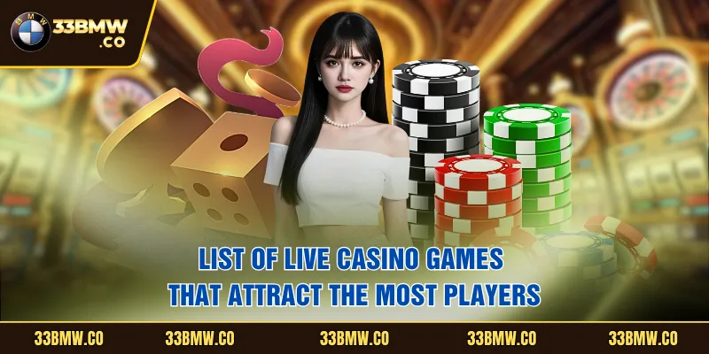 List of live casino games that attract the most players