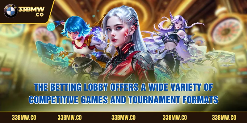 The betting lobby offers a wide variety of competitive games and tournament formats.