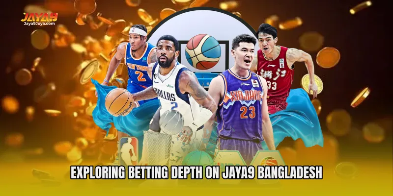 Exploring Betting Depth on Jaya9 Bangladesh